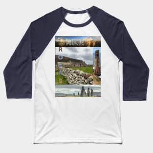 Orkney Rocks , roll with it. Baseball T-Shirt